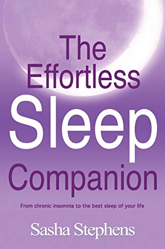 The Effortless Sleep Companion: From chronic insomnia to the best sleep of your life von Dark Moon Ltd