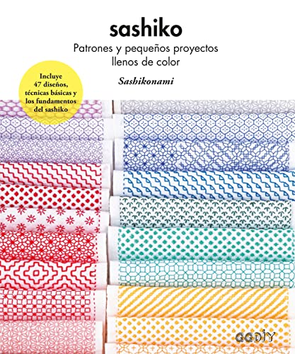 Sashiko: Patrones y pequeños proyectos llenos de color