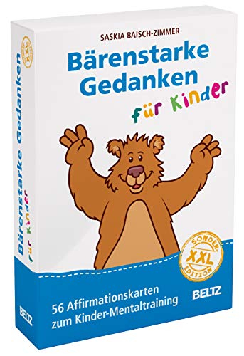 Bärenstarke Gedanken für Kinder XXL-Sonderedition: 56 Affirmationskarten zum Kinder-Mentaltraining Bärenstarke Gedanken für Kinder XXL-Sonderedition: 56 Affirmationskarten zum Kinder-Mentaltraining