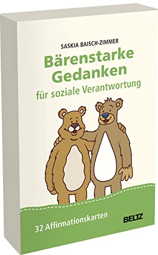Bärenstarke Gedanken für soziale Verantwortung: 32 Affirmationskarten von Beltz