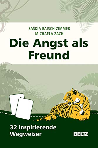 Die Angst als Freund: 32 inspirierende Wegweiser von Beltz