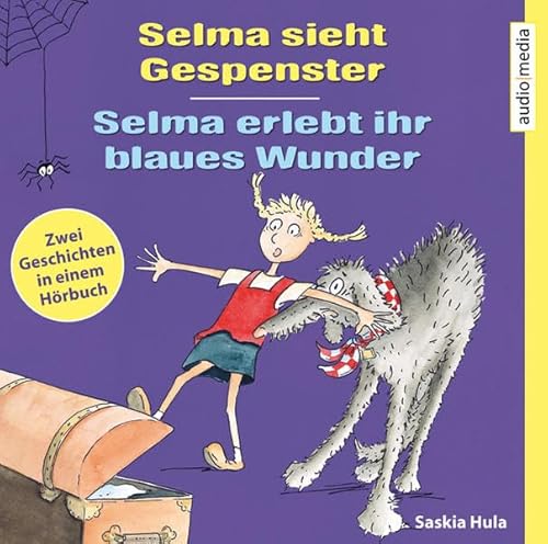 Selma sieht Gespenster/Selma erlebt ihr blaues Wunder, 1 CD