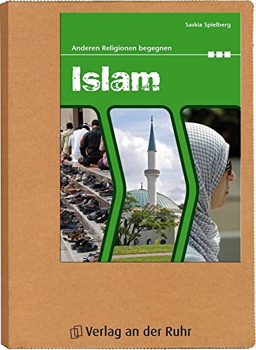 Anderen Religionen begegnen: Islam Anderen Religionen begegnen: Islam von Verlag An Der Ruhr