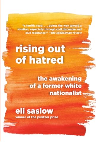 Rising Out of Hatred: The Awakening of a Former White Nationalist von Anchor