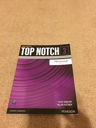 Top Notch 3 Student Book with MyEnglishLab von Pearson