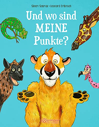 Und wo sind meine Punkte?: Bilderbuch über Talente für Kinder ab 4 Jahren