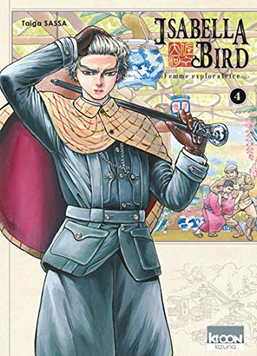 Isabella Bird, Femme exploratrice T04 (04) von KI-OON