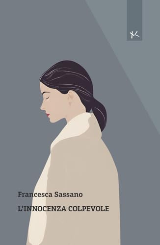 L'innocenza colpevole (Narrazioni Clandestine) von Edizioni Clandestine