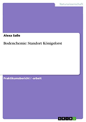 Bodenchemie: Standort Königsforst