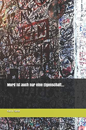 Mord ist auch nur eine Eigenschaft...