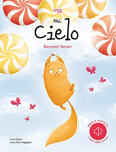 Nel cielo. Racconti sonori. Ediz. a colori (Sassi junior) von SASSI JUNIOR
