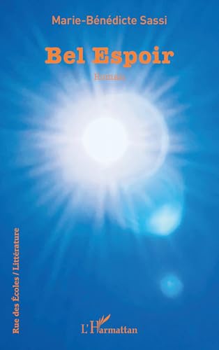Bel Espoir von Editions L'Harmattan