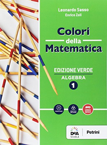 Colori della matematica. Algebra-Quaderno. Ediz. verde. Per gli Ist. tecnici. Con e-book. Con espansione online (Vol. 1)