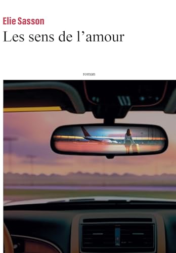 LES SENS DE L'AMOUR