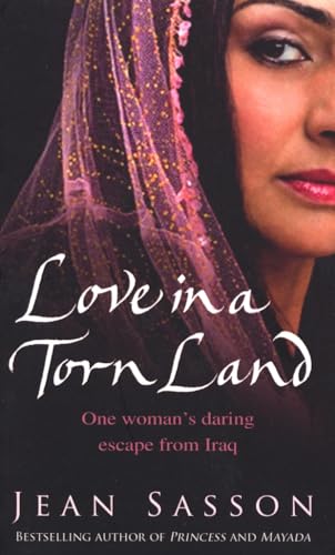 Love In A Torn Land: One Woman's Daring Escape from Saddam's Poison Gas Attacks on the Kurdish People of Iraq Love In A Torn Land: One Woman's Daring Escape from Saddam's Poison Gas Attacks on the Kurdish People of Iraq