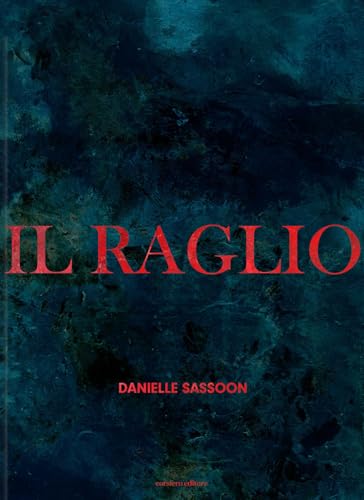 Il raglio (Fuori collana) von Corsiero Editore