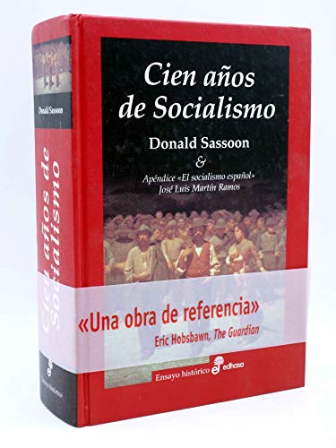Cien años de socialismo (Ensayo histórico) von Editora y Distribuidora Hispano Americana, S.A.