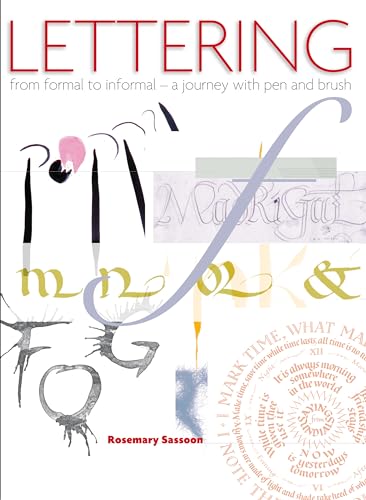 Lettering - from formal to informal: A journey with pen and brush