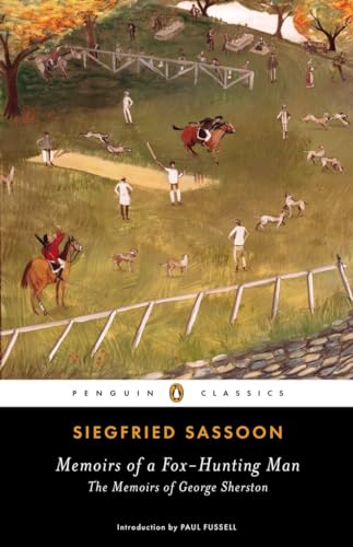 Memoirs of a Fox-Hunting Man: The Memoirs of George Sherston (Peguin Classics)