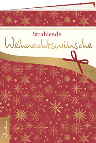 Strahlende Weihnachtswünsche (Geschenkhefte von Herzen) von Lahn-Verlag