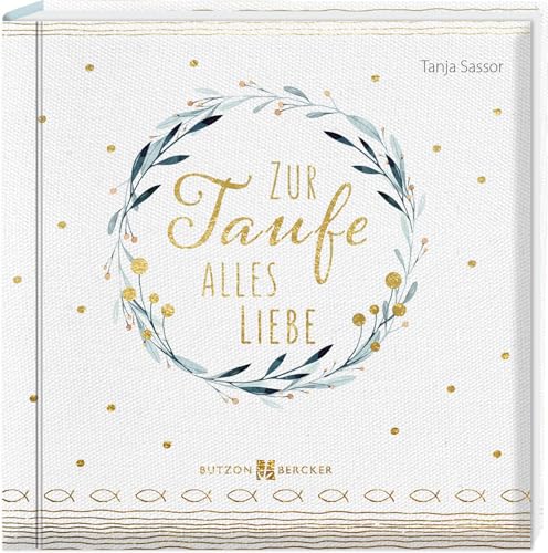 Zur Taufe alles Liebe Zur Taufe alles Liebe