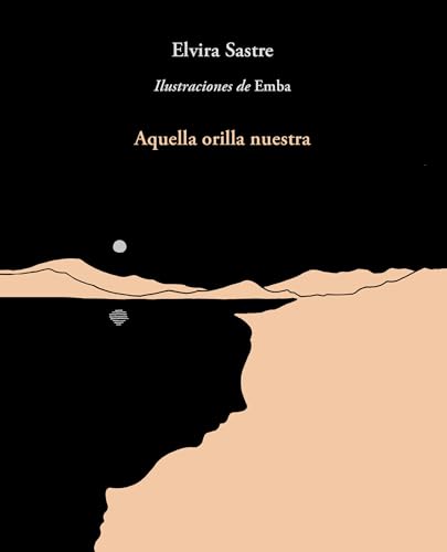 Aquella orilla nuestra / That Shore of Ours von Alfaguara Juvenil