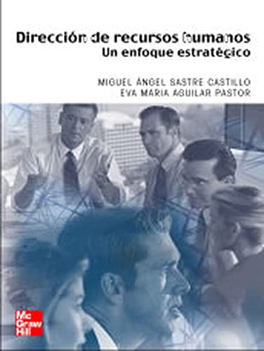 Direcciòn de Recursos Humanos.Un enfoque estratègico von McGraw-Hill Interamericana de España S.L.