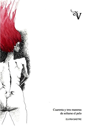 43 maneras de soltarse el pelo (Valparaíso Poesía) von VALPARAISO EDICIONES