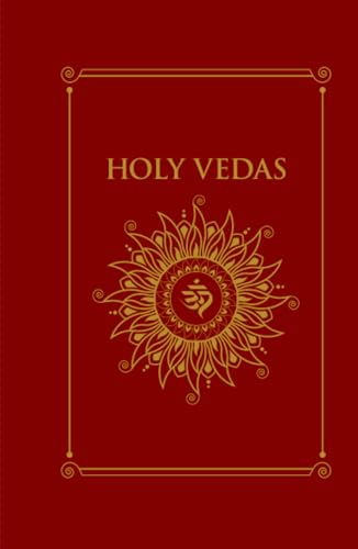 Holy Vedas: The First Hinduism Philosophical Guide von Grapevine
