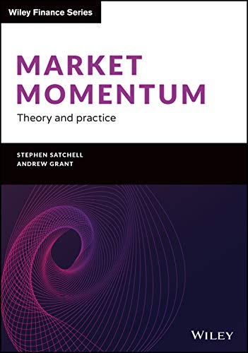 Market Momentum: Theory and Practice (Wiley Finance)