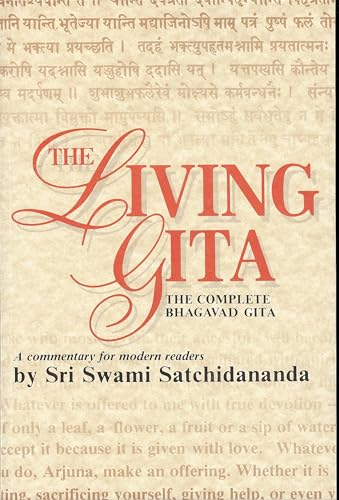 The Living Gita: The Complete Bhagavad Gita : A Commentary for Modern Readers von Integral Yoga Publications