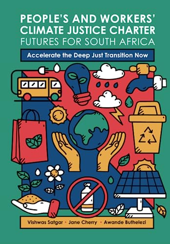 People's and Workers' Climate Justice Charter Futures for South Africa