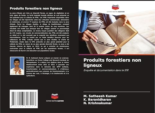 Produits forestiers non ligneux: Enquête et documentation dans le STR von Editions Notre Savoir