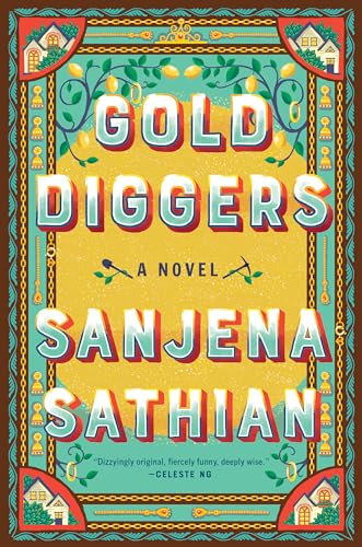 Gold Diggers: A Novel