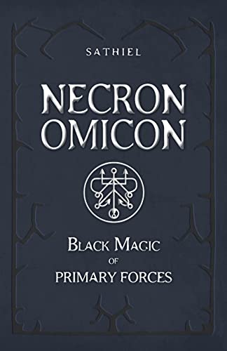 NECRONOMICON: Black Magic of Primary Forces NECRONOMICON: Black Magic of Primary Forces von Unicursal