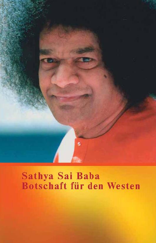 Botschaft für den Westen von Sathya Sai Vereinigung
