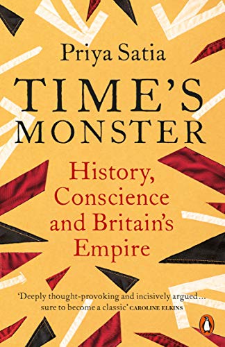 Time's Monster: History, Conscience and Britain's Empire von Penguin
