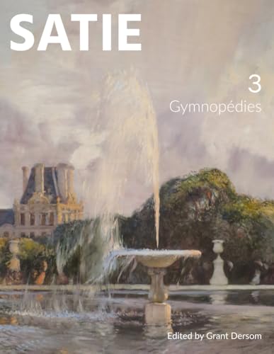 3 Gymnopédies (Zero Page Turns Edition) von Sonive Publishing