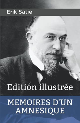 Mémoires d'un amnésique: Edition illustrée von Acetate Editions