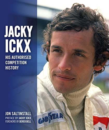 Jacky Ickx: His Authorised Competition History von Evro Publishing