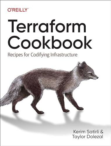 Terraform Cookbook: Recipes for Codifying Infrastructure Terraform Cookbook: Recipes for Codifying Infrastructure von O'Reilly