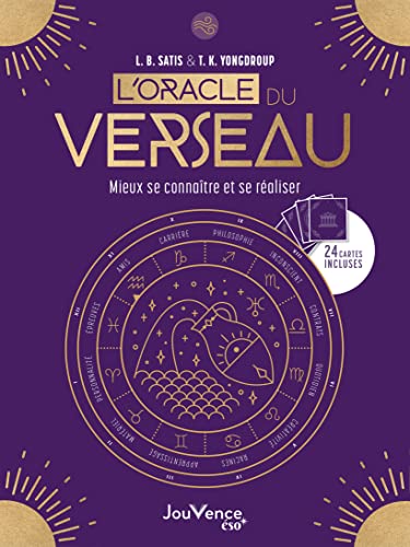 L'oracle du verseau: Mieux se connaître et se réaliser. Avec 24 cartes von JOUVENCE