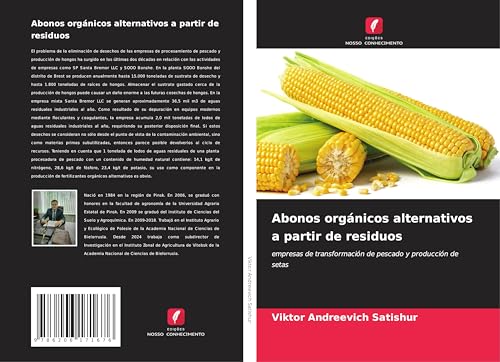 Abonos orgánicos alternativos a partir de residuos: empresas de transformación de pescado y producción de setas von Edições Nosso Conhecimento