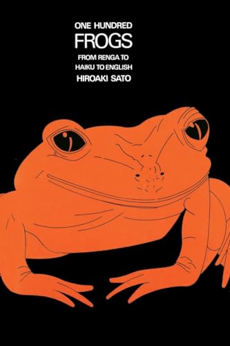 One Hundred Frogs: From Renga to Haiku to English von Weatherhill