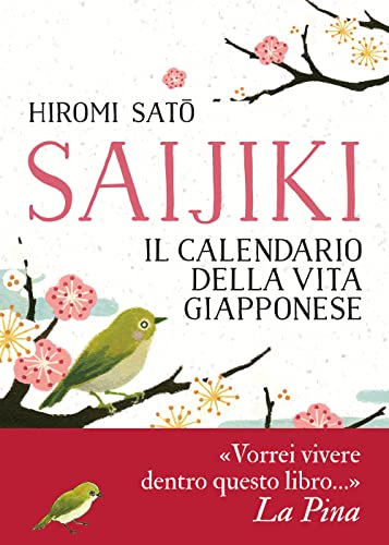 Saijiki. Il calendario della vita giapponese von Vallardi A.
