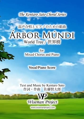 Arbor Mundi: for Mixed Chorus and Piano