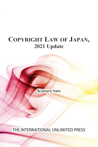 Copyright Act of Japan, 2021 Update von Independently published