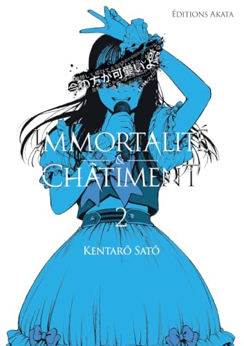 Immortalité et Châtiment - Tome 2 Immortalité et Châtiment - Tome 2 von AKATA