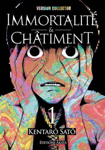 Immortalité et Châtiment - édition Collector - Tome 1 von AKATA
