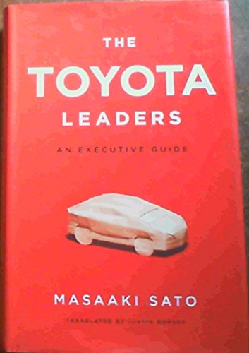 The Toyota Leaders: An Executive Guide